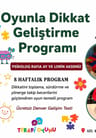 Oyunla Dikkat Geliştirme Programı