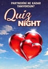 Partnerini Ne Kadar Tanıyorsun? Quiz Night