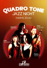 Quarted Jazz Night- Quadro Tone
