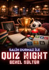 Quiz Night – Genel Kültür