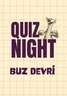 Quiz Night - Buz Devri