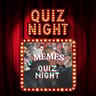 Quiz Night (Memes Quiz: Ekran Süresi Uzun Olan Kazanır!)