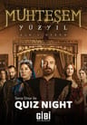 Quiz Night: Muhteşem Yüzyıl