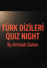 Quiz Night (Türk Dizileri)