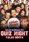 Quiz Night - Yalan Dünya