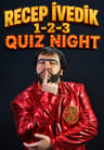 Recep İvedik (1-2-3) Quiz Night