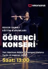 Rekor Sanat Öğrenci Konseri Saat 13:00
