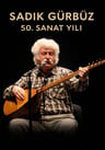 Sadık Gürbüz Konseri