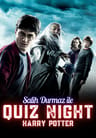 Salih Durmaz ile Quiz Night - Harry Potter Filmleri