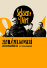 Seksendört 20. Yıl Özel Konseri