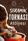 SERAMİK TORNASI ATÖLYESİ