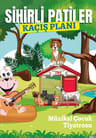 Sihirli Patiler - Kaçış Planı