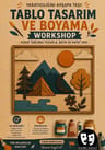 Tablo Tasarım ve Boyama Workshop / Çocuklar İçin