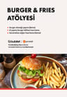 TCA |  Burger & Fries Workshop
