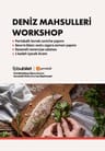 TCA | Deniz Mahsülleri Workshop