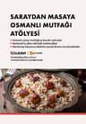 TCA | Saraydan Masaya (Osmanlı Mutfağı)