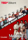 TEDxBilkent + Madrigal Konseri