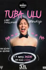 Tuba Ulu - "Lady Malumat" Stand Up