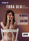 Tuba Ulu - Lady Malumat Stand Up