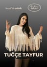 Tuğçe Tayfur Konseri