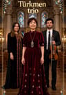 Türkmen Trio. Klasik Müzik Konseri