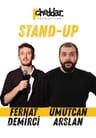 Umutcan Arslan ve Ferhat Demirci Stand Up