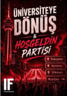 Üniversiteye Dönüş & Hoş Geldin Partisi