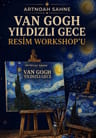 Van Gogh Yıldızlı Gece Resim Workshop