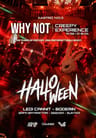 WHY NOT — CREEPY EXPERIENCE