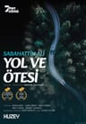 Yol ve Ötesi