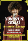 Yunus Emre Gündüz - Yunus'un Odası İnteraktif Talk Show