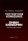 Yüzyüzeyken Konuşuruz - Emrah Karaduman Konseri