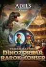 Zaman Makinesi Dinazorlar & Barok Konser Tiyatro Oyunu