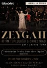 Zeygâh Ritim Topluluğu ve Orkestrası – Zeynep Tuna