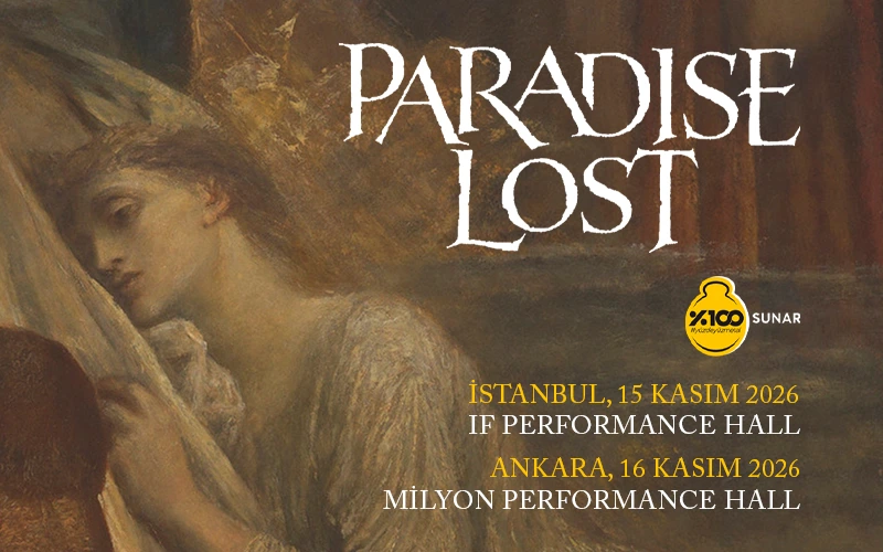 %100 Metal Sunar: Paradise Lost - Ankara