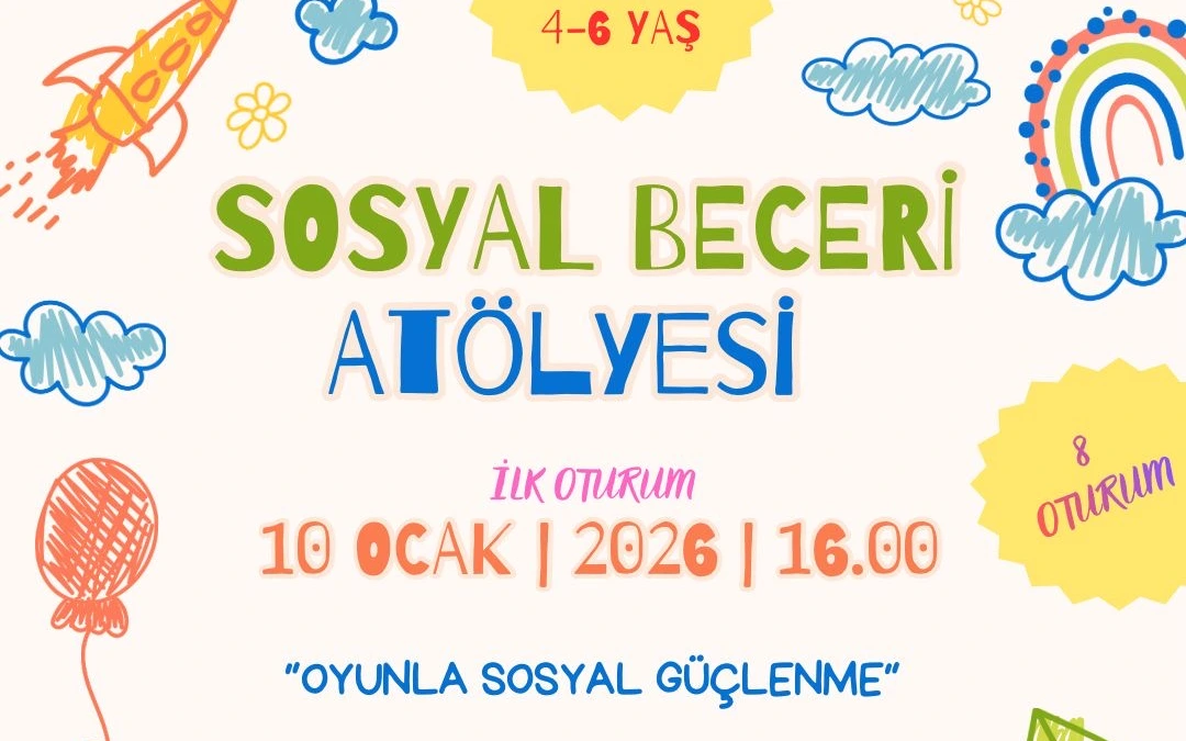4-6 Yaş Sosyal Beceri Atölyesi