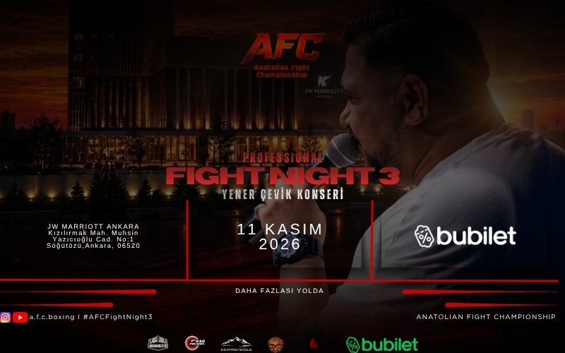 AFC Fight Night 3 (Yener Çevik Açılış Konseri), 11 Kasım 2026, JW Marriott Ankara, Ankara konser afişi