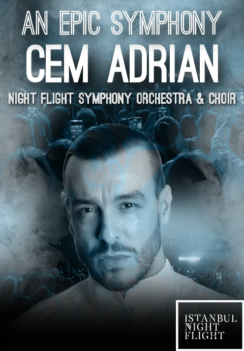 AN EPIC SYMPHONY - CEM ADRİAN
