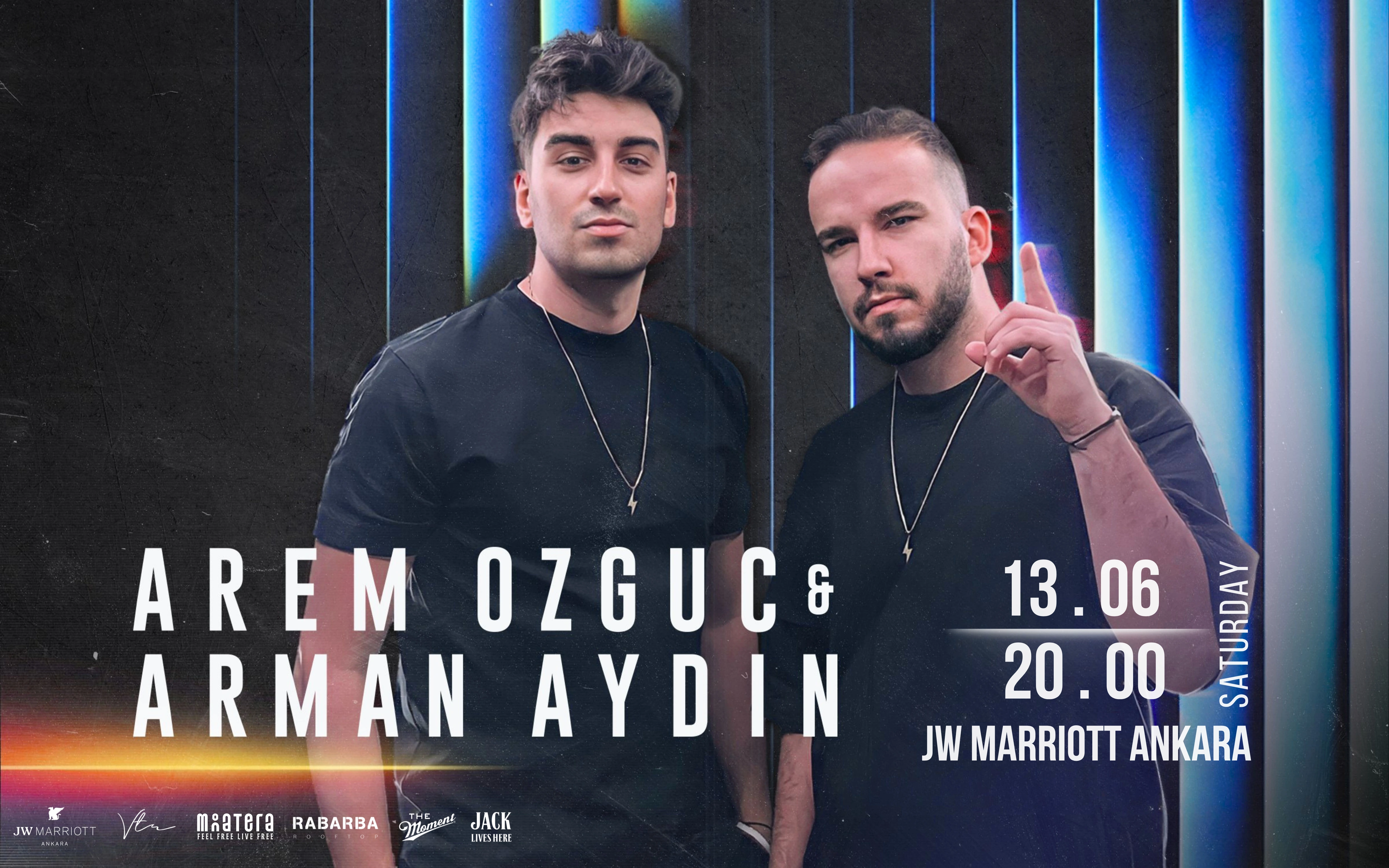 AREM & ARMAN @JW MARRIOT ANKARA