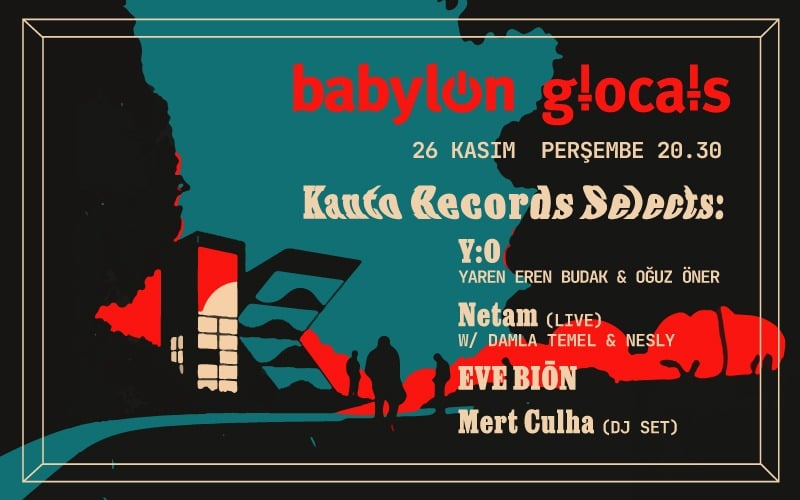 Babylon Glocals: Kanto Records Selects, 26 Kasım 2026, Babylon, İstanbul konser afişi