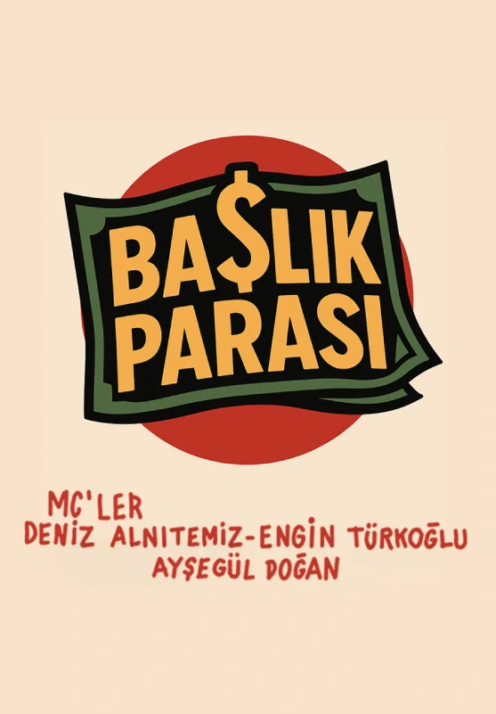 Başlık Parası (by Kısmet Şov)