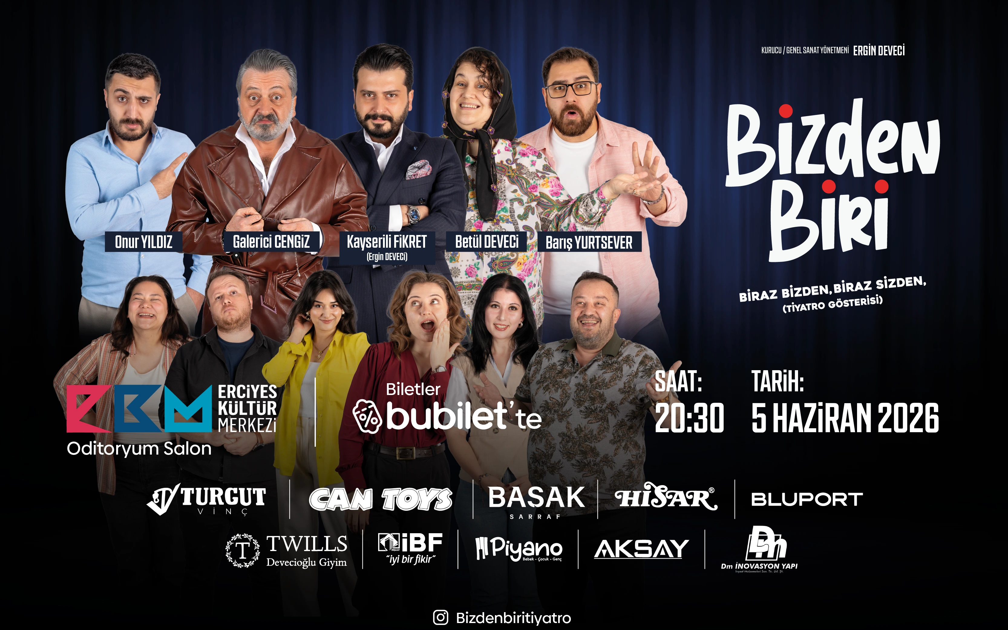 Bizden Biri Tiyatro Oyunu