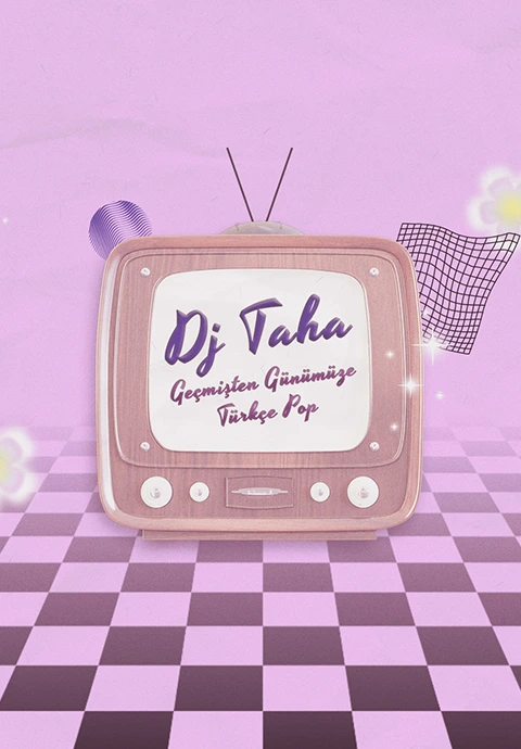 Taha ile Geçmişten Günümüze Türkçe Pop