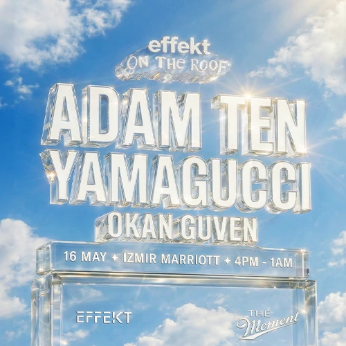 Effekt On The Roof: Adam Ten + Yamagucci
