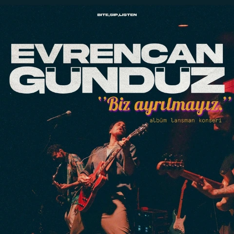 Evrencan Gündüz - Biz Ayrılamayız Albüm Lansman Konseri