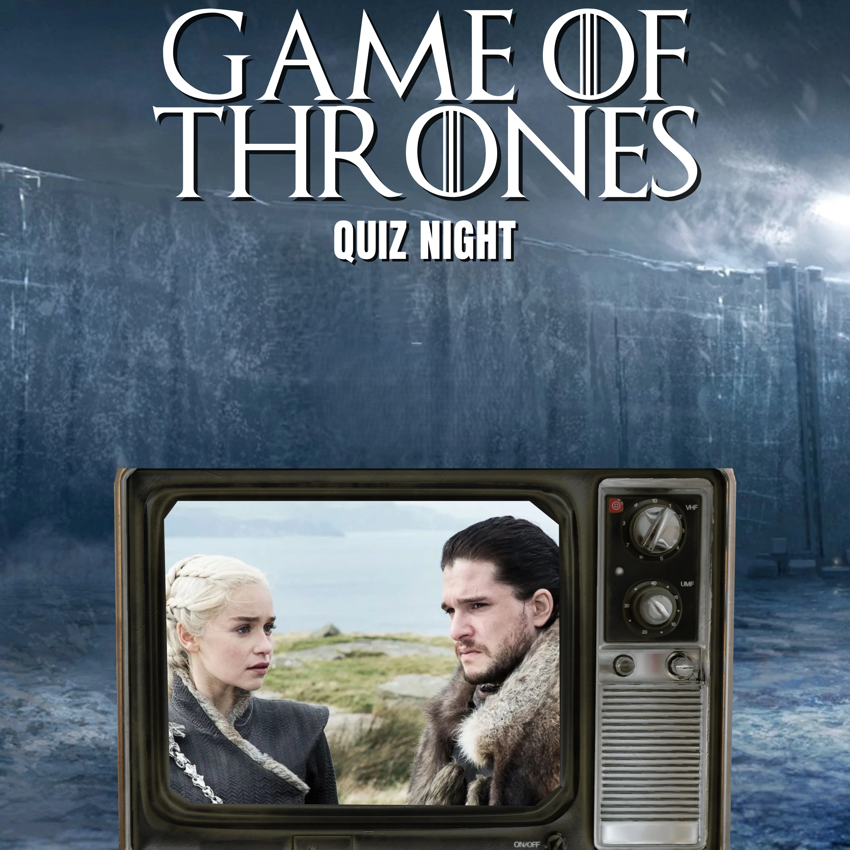 GAME OF THRONES QUIZ NIGHT