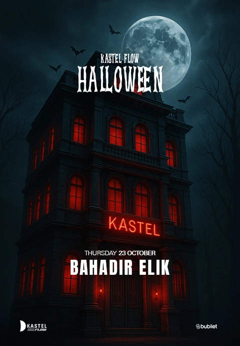 KASTEL FLOW HALLOWEEN | BAHADIR ELİK
