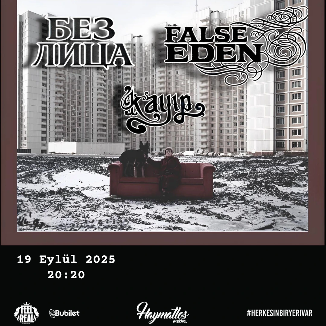 Kayı & False Eden & Bez Litsa -  - Ankara