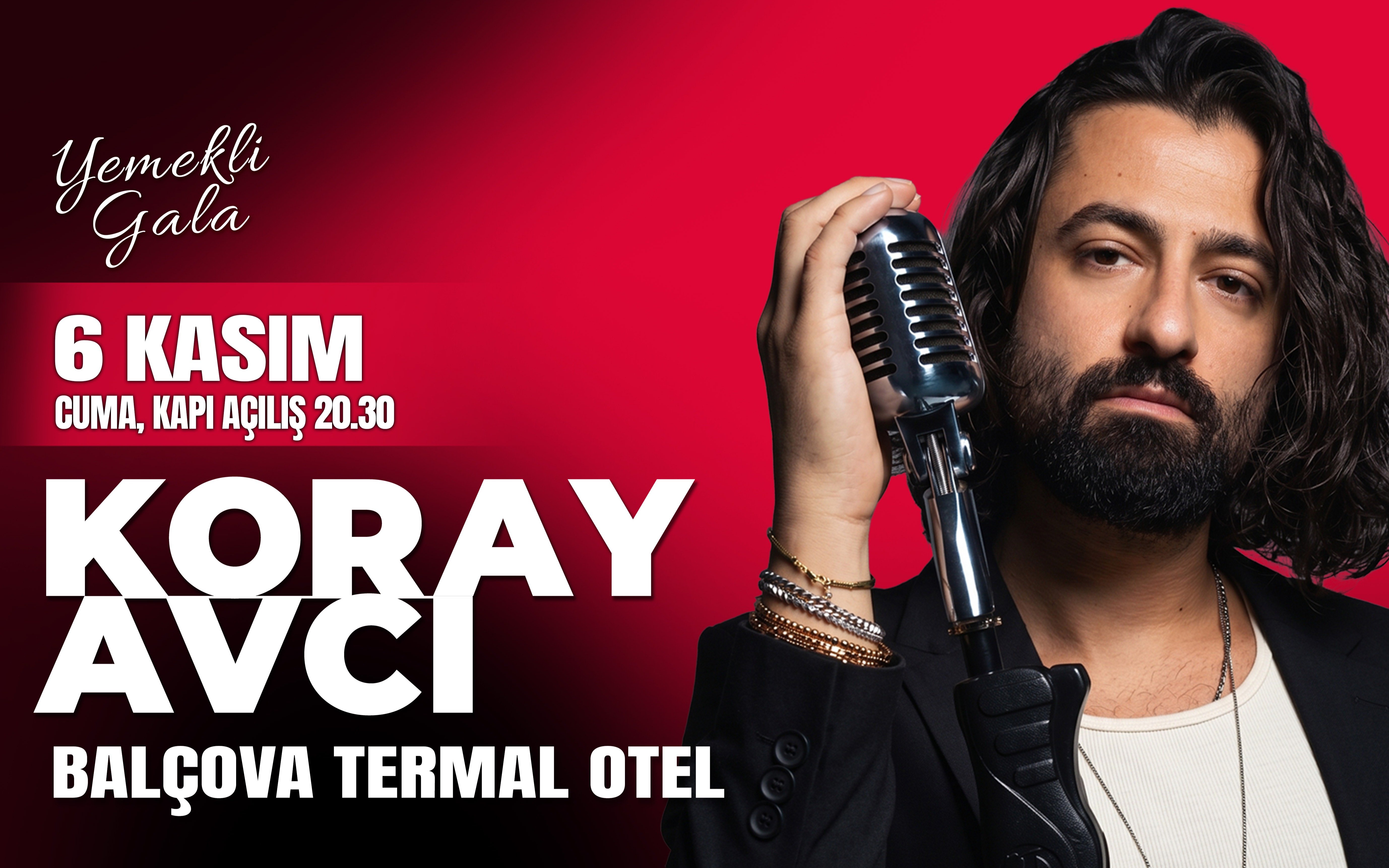 Koray Avcı Konseri, 6 Kasım 2026, Balçova Termal Otel, İzmir konser afişi