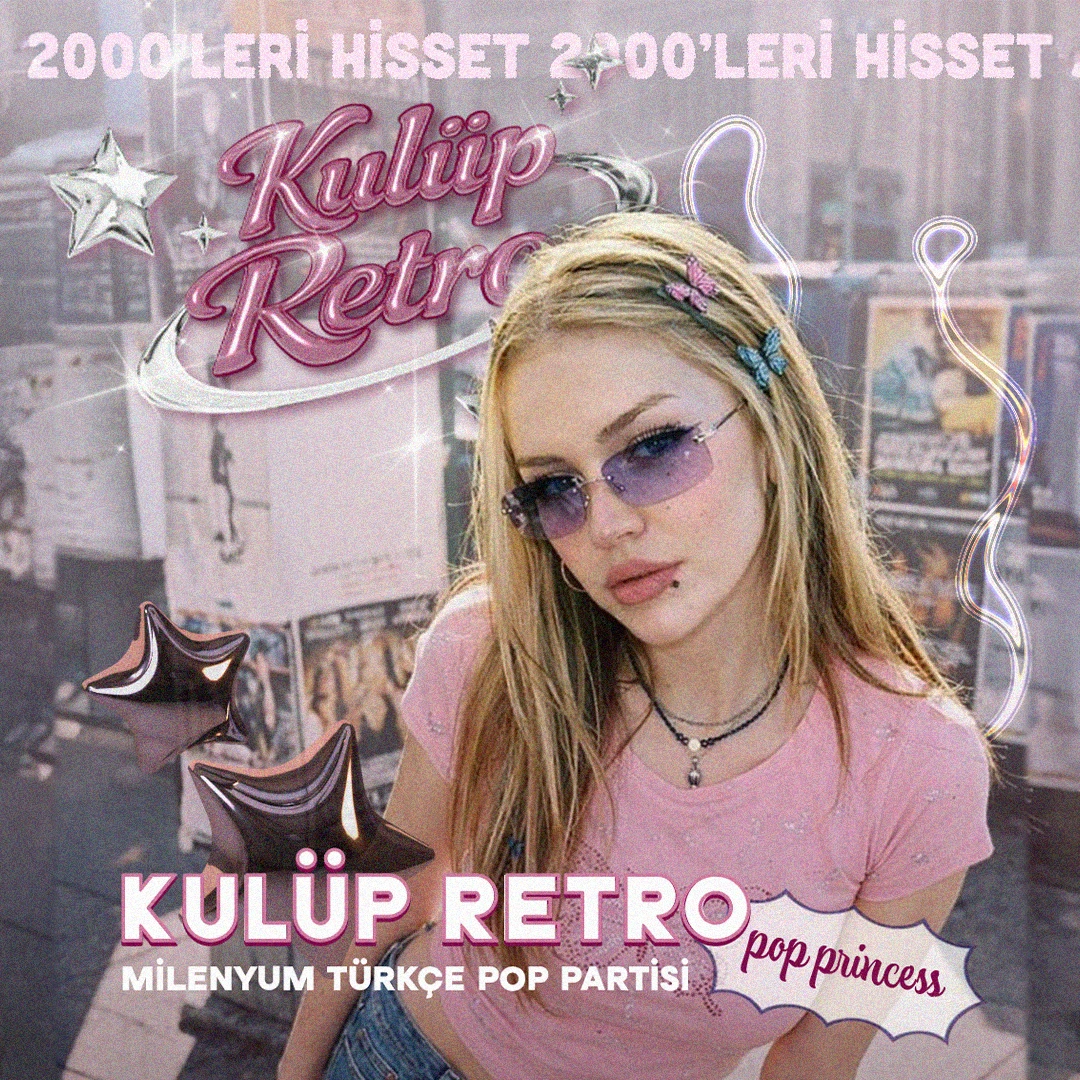 Kulüp Retro: 90'lar 2000ler Türkçe Pop Partisi
